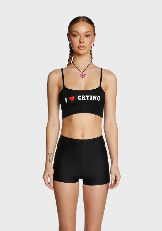 Chic Women's Garments I Love Crying Bralette Top