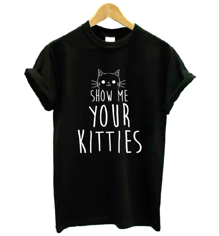 Women's Comfortable Lounge Attire SHOW ME YOUR KITTIES TEE